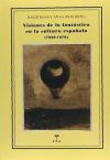 Visiones de lo fantástico en la cultura española (1900-1970)