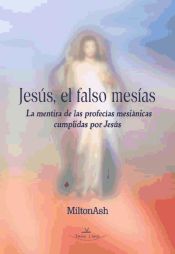 JESÚS, EL FALSO MESÍAS (Ebook)
