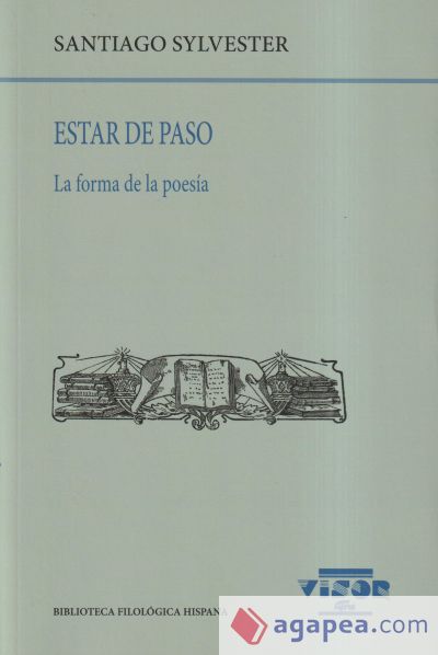 Estar de paso: La forma de la poesía