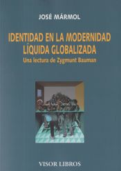 Portada de Identidad en la modernidad líquida globalizada: Una lectura de Zygmunt Bauman