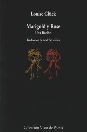 Portada de Marigold y Rose: Una ficción