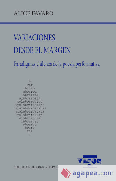 Variaciones desde el margen: Paradigmas chilenos de la poesía performativa