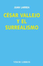 Portada de CESAR VALLEJO Y EL SURREALISMO