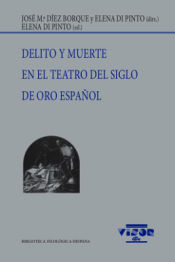 Portada de Delito y muerte en el teatro del Siglo de Oro español