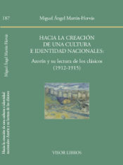 Portada de Hacia la creación de una culturae identidad nacionales: Azorín y su lectura de los clásicos