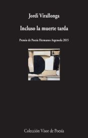 Portada de Incluso la muerte tarda