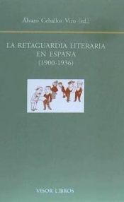 Portada de La retaguardia literaria en España, 1900-1936