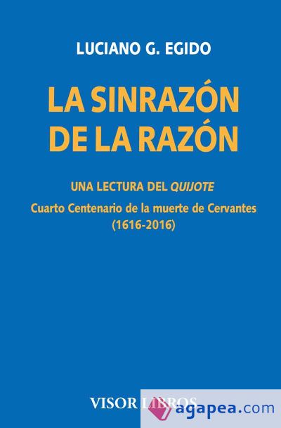 La sinrazón de la razón. Una lectura del Quijote