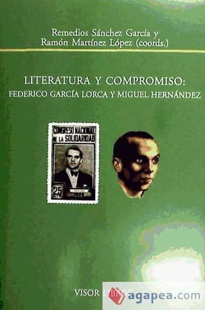 Literatura y compromiso: Federico García Lorca y Miguel Hernández