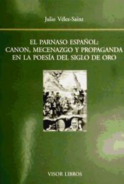 Portada de PARNASO ESPA&Ntilde;OL: CANON, MECENAZGO Y PROPAGANDA EN LA POESIA DEL SIGLO DE ORO