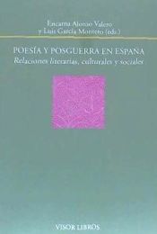 Portada de Poesía y Posguerra en España . Relaciones literarias, culturales y sociales