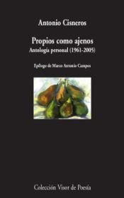 Portada de Propios como ajenos (Antología poética, 1961-2005)