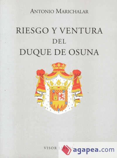 RIESGO Y VENTURA DEL DUQUE DE OSUNA