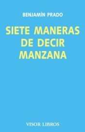 Portada de SIETE MANERAS DE DECIR MANZANA