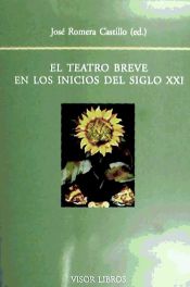 Portada de TEATRO BREVE EN LOS INICIOS DEL SIGLO XXI, EL