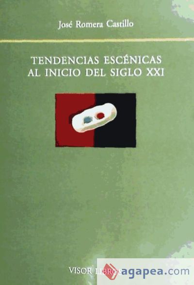 TENDENCIAS ESCENICAS AL INICIO DEL SIGLO XXI