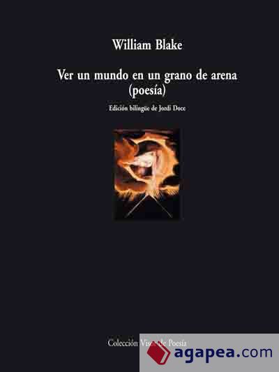 Ver un mundo en un grano de arena. Poesía