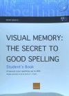 Visual memory (Australian) : the secret of good spelling : improve your spelling by up to 80%