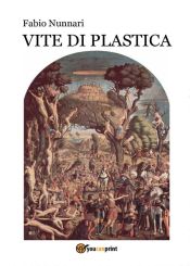 Vite di plastica (Ebook)