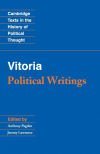 Vitoria: Political Writings