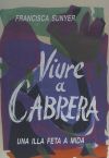 Viure a Cabrera