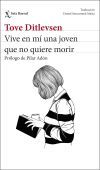 Vive en m&iacute; una joven que no quiere morir