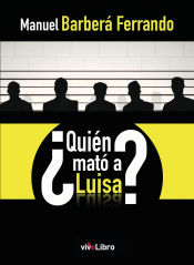 Portada de ¿Quién mató a Luisa?