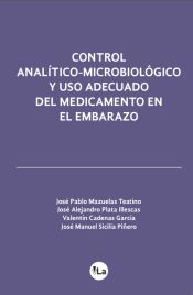 Portada de Control analítico-microbiológico y uso adecuado del medicamento en el embarazo