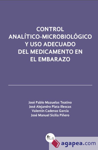 Control analítico-microbiológico y uso adecuado del medicamento en el embarazo