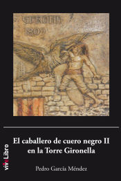 Portada de El caballero de cuero negro II en la Torre Gironella