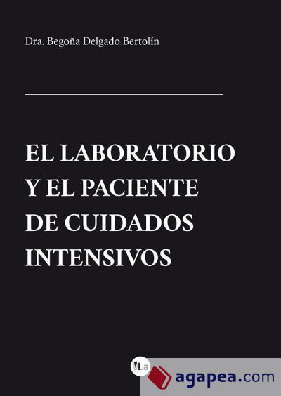 El laboratorio y el paciente de cuidados intensivos