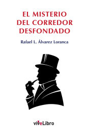 Portada de El misterio del corredor desfondado