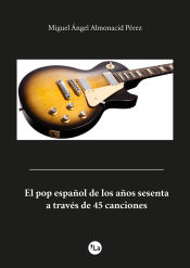 Portada de El pop español de los años sesenta a través de 45 canciones
