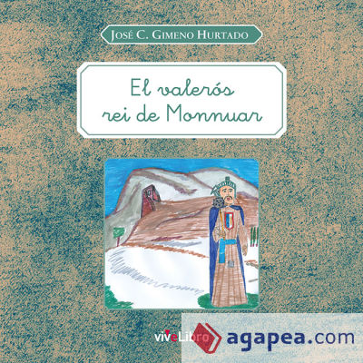 El valerós rei de Monnuar