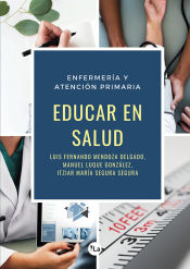 Portada de Enfermería y atención primaria. Educar en salud