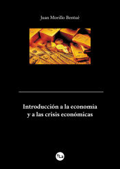 Portada de Introducción a la economía y a las crisis económicas