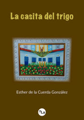 Portada de La casita del trigo