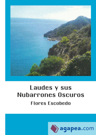 Laudes y sus nubarrones oscuros