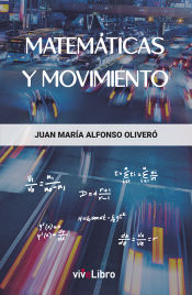 Portada de Matemáticas y movimiento