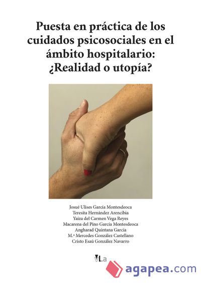 Puesta en práctica de los cuidados psicosociales en el ámbito hospitalario: ¿realidad o utopía?