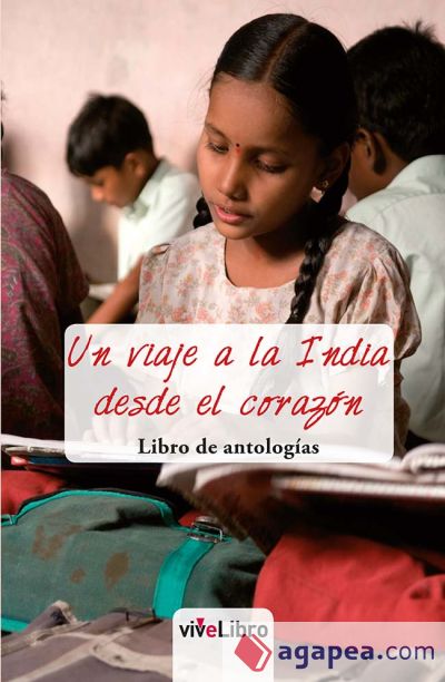 Un viaje a la India desde el corazón