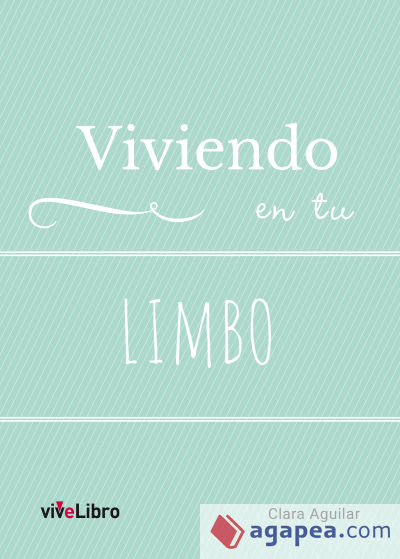 Viviendo en tu Limbo