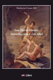 Portada de Ana María Matute: Introducción a Los Abel (Ebook)