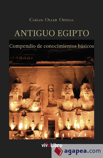 Antiguo Egipto. Compendio de conocimientos básicos (Ebook)