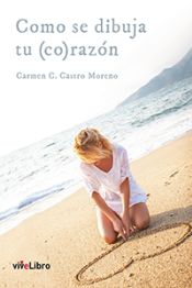 Portada de Como se dibuja tu (co)razón (Ebook)