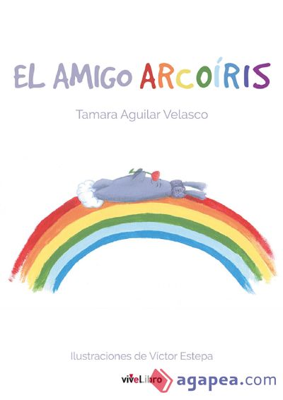 El amigo Arcoíris (Ebook)