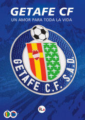 Portada de Getafe CF: Un amor para toda la vida