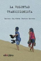 Portada de La Voluntad Transicionista (Ebook)