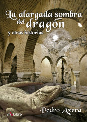 Portada de La alargada sombra del dragón y otras historias