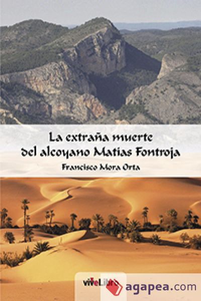 La extra&ntilde;a muerte del Alcoyano Mat&iacute;as Frontoja (Ebook)